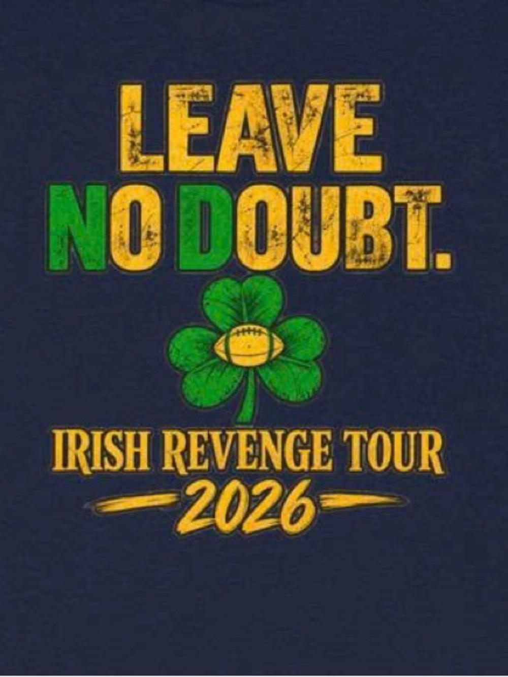Leave No Doubt Irish Revenge T-Shirt